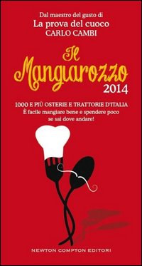 Mangiarozzo_2014_1000_E_Piu`_Osterie_E_Trattorie_D`italia_-Cambi_Carlo